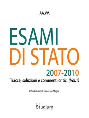 cover image of Esami di stato 2007-2010--tracce, soluzioni e commenti critici (Volume 1)